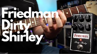 Friedman Dirty Shirley Pedal Demo amp Track  Dan Leggatt [upl. by Adur93]