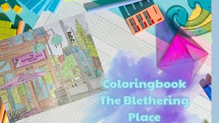 Relaxing Coloring Tutorial The Blethering Place PageColoring bookDIY Step by step coloring [upl. by Dionisio943]