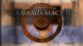 • Solarballs React Kelder   ¡𝗦𝗽𝗮𝗻𝗶𝘀𝗵 𝗩𝗲𝗿𝘀𝗶𝗼𝗻 🇲🇽🇪🇦  solarballs • [upl. by Dysart216]