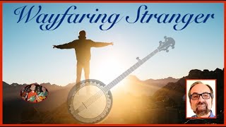 Wayfaring Stranger–Banjo Lesson [upl. by Gilbert]