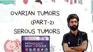 OVARIAN TUMORS PART2 PATHOLOGY ROBBINS BASIS [upl. by Eekram]