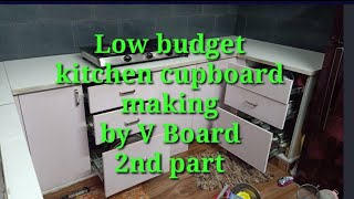 Low budget kitchen Cupboard making by Vboard  multiwood door making  Part 2 [upl. by Earl]