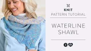 Easy Waterline Knit Lace Shawl Tutorial with Marly Bird [upl. by Akimyt101]