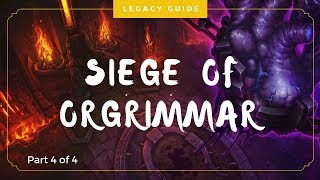 Siege of Orgrimmar Legacy Guide Part 4 of 4  WoW BFA [upl. by Schroeder]