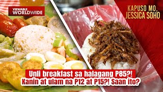 Unli breakfast sa halagang P85 Kanin at ulam na P12 at P15 Saan ito  Kapuso Mo Jessica Soho [upl. by Ferna]