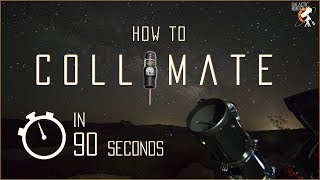 How to Collimate your Newtonian Telescope in 90 seconds  Tutorial using a Laser Collimator [upl. by Gilbart]