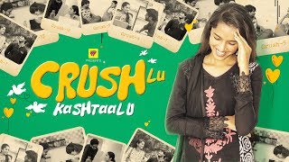 Crushlu Kashtalu  Girls Crushes Be Like  Girl Formula  Chai Bisket [upl. by Aiekal]