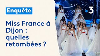 Cérémonie Miss France à Dijon  quelles retombées pour la Ville [upl. by Ettenhoj867]