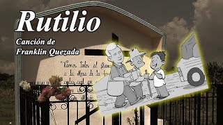 quotRutilioquot  Franklin Quezada [upl. by Murrell640]