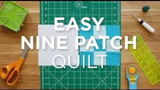 Make an Easy Nine Patch Quilt  Quilt Snips [upl. by Saduj]