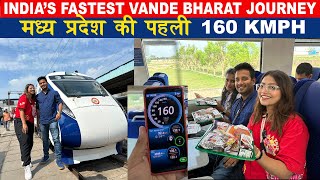 India’s Fastest Vande Bharat Journey 160kmph me Maza agya  Mp ki Vande bharat [upl. by Nylhsoj]