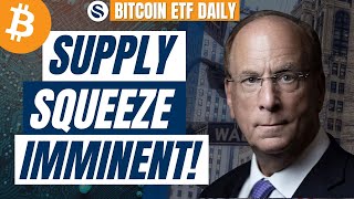 Bitcoin Supply Squeeze Imminent ETFs Buy 118000 BTC [upl. by Figueroa]