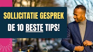 10 tips voor een goed sollicitatiegesprek in 2024 Tip [upl. by Lark]