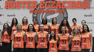 ROSTER ECZACIBASI DYNAVIT SEASON 20232024 ‼️ [upl. by Narton]