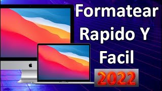 COMO FORMATEAR UN MAC BIEN RAPIDO Y MAS FACIL  2022  macOS Big Sur  Monterey [upl. by Spieler]