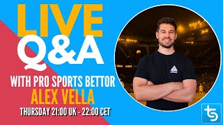 LIVE QampA w Pro Sports Bettor  Alex Vella [upl. by Laurena]