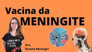 Tudo sobre Meningite Bacteriana e a vacina meningite 107 [upl. by Truk]