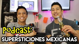 PODCAST quotcheleando con Mextalkiquot 24  Supersticiones Mexicanas  Authentic Mexican Conversation [upl. by Jago]