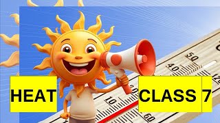 Heat Science NCERT KSEEB 7th Standard [upl. by Mitchel256]