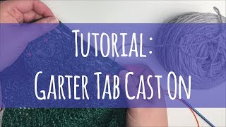 Tutorial Garter Tab Cast On [upl. by Erasmus]