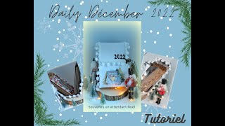 ✨Tutoriel quotDaily Décember 2022quot ✨ 1 ère partie dailydecember action scrapbooking [upl. by Smiley73]