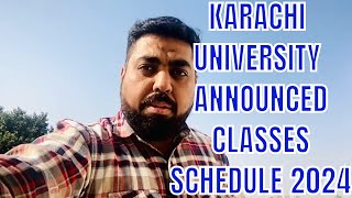 KARACHI UNVIERSITY CLASSES SCHEDULE 2024 karachiuniversity universityofkarachi [upl. by Sirrah]