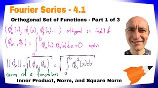 Fourier Series  41  Orthogonal Functions  Part 1 of 3 [upl. by Brok741]