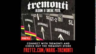 Tremonti Album II  Sneak Peek [upl. by Setsero211]