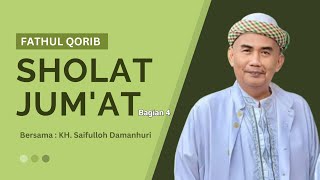 FATHUL QORIB  BAB SHOLAT JUMAT  BAGIAN 4  KH SAIFULLOH DAMANHURI [upl. by Aikin]