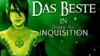 Dragon Age Inquisition  Die drei besten Dinge an Dragon Age 3 [upl. by Borroff]