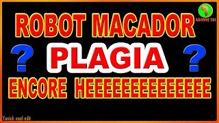 DEBORDO LEEKUNFA  ROBOT MACADOR  PLAGAMDR [upl. by Tilda649]