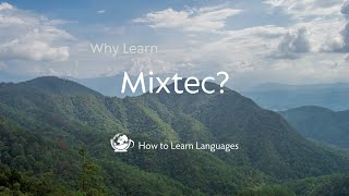 🇲🇽 Why learn Mixtec [upl. by Nwahsek]