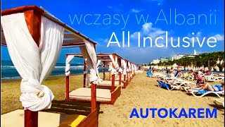 Tanie wczasy All Inclusive autokarem Albania 🇦🇱 Saranda  Ksamil  Durres wakacje last minute 2022 [upl. by Anneliese]