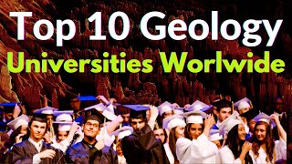 Geology Study I Top 10 Geology Universities in the world I Best Geology universities [upl. by Salomon]