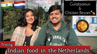 🇳🇱Trying Indian food in the Netherlands for first time🇮🇳  indian students abroad vlog [upl. by Zilada56]