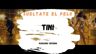 KARAOKE  TINI  Suéltate El Pelo [upl. by Atoiganap]