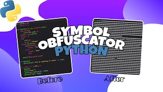 Symbol Obfuscator Python Edition  Python quotObfuscatorquotCode Hider [upl. by Bouzoun545]