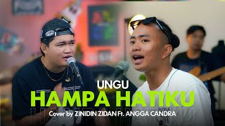 Hampa Hatiku  Ungu  Zinidin Zidan Ft Angga Candra Cover [upl. by Belding]