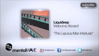 LIQUIDEEP  Welcome Aboard The Lazarus Man Interlude [upl. by Aicekal]