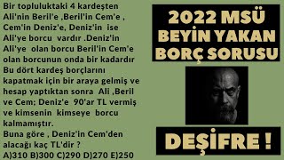 2022 Msü borç verme sorusunu DEŞİFRE ETTİM  EFSANE TAKTİK [upl. by Reivax]