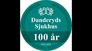 Danderyds sjukhus 100 år 2022 [upl. by Summer]