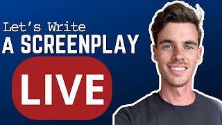 Lets Write a Screenplay LIVE 22 [upl. by Smart]