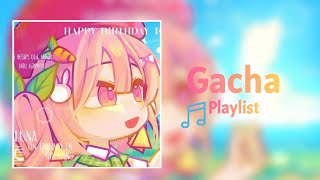 POV You Had a Gacha Phase A Gacha Playlist Nostalgic  Gacha Songs Glmv [upl. by Adhamh]