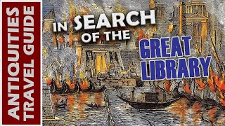 In Search of the GREAT LIBRARY of ALEXANDRIA [upl. by Anoerb]