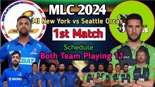 Major League cricket 2024 1st Match  MI New York vs Seattle Orcas  Major league cricket schedule [upl. by Nanerb127]