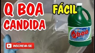 COMO FAZER QBOA E CANDIDA Água sanitária caseira [upl. by Nmutua147]