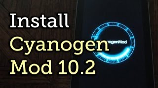 Install CyanogenMod 102 on Your Nexus 7 for a ModFriendly Android 43 Experience HowTo [upl. by Ailices763]