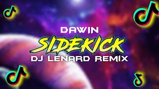 Sidekick Dj Lenard Remix Dawin  New Tiktok Viral Zumba Dance 2024 TEKNO DISCO REMIX [upl. by Assyla]