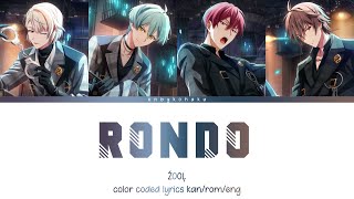 ŹOOĻ  Rondo  輪舞 kanromeng color coded lyrics [upl. by Drusilla]