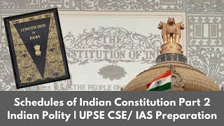 Schedules of Indian Constitution Part 2  Indian Polity  UPSE CSE IAS Preparation by Roman Saini [upl. by Kcoj]